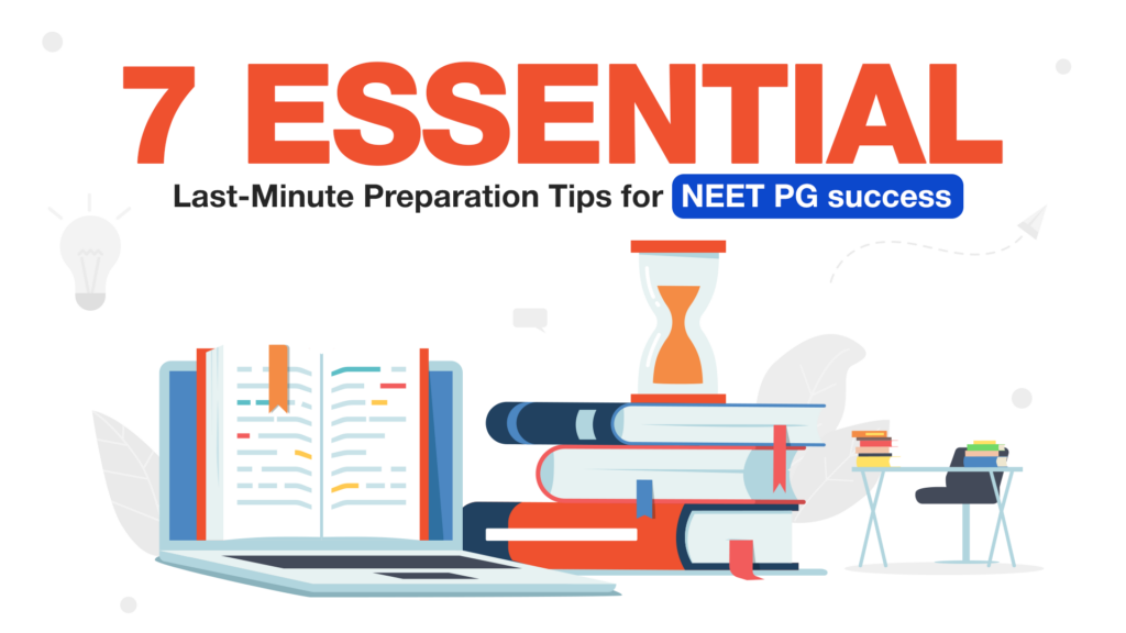 7 Essential Prep NEET PG